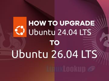 How To Upgrade Ubuntu 24.04 LTS To Ubuntu 26.04 LTS