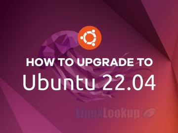 HowTo Upgrade Ubuntu 20.04 LTS or 21.10 To Ubuntu 22.04 LTS